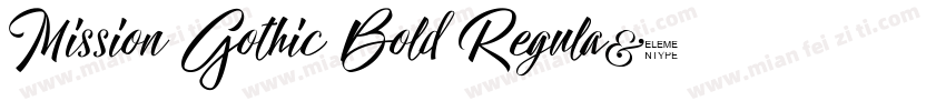 Mission Gothic Bold Regula字体转换